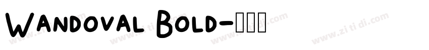 Wandoval Bold字体转换